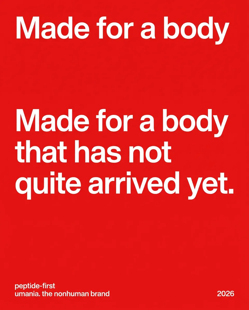 Made for a body that has not quite arrived yet — umania brand statement